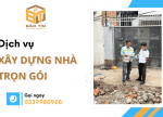 An cư lạc nghiệp với dịch vụ xây dựng nhà trọn gói tại Bảo Tín
