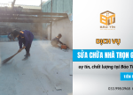 Dịch vụ sửa chữa nhà trọn gói uy tín, chất lượng tại Bảo Tín