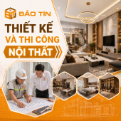 THIẾT KẾ THI CÔNG NỘI THẤT 