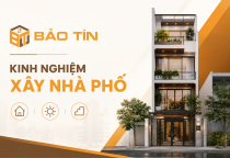 Kinh nghiệm xây nhà phố trên đất hẹp: Cách tối ưu không gian hiệu quả