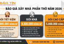 Báo Giá Xây Nhà Phần Thô Năm 2026 – Bảo Tín
