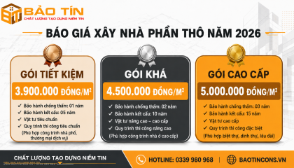 Báo Giá Xây Nhà Phần Thô Năm 2026 – Bảo Tín