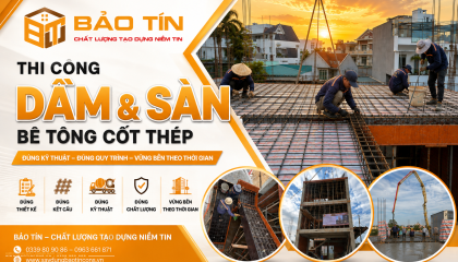 THI CÔNG DẦM SÀN BÊ TÔNG CỐT THÉP ĐÚNG KỸ THUẬT